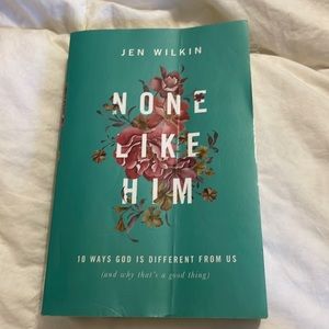None Like Him by Jen Wilkin